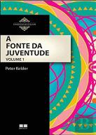 A Fonte da Juventude - Volume I