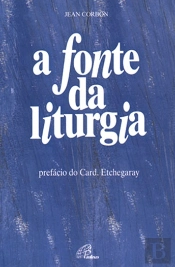 A Fonte da Liturgia