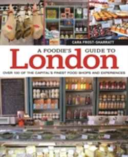 Bertrand.pt - A Foodie'S Guide To London