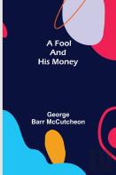 A Fool And His Money