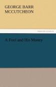 A Fool And His Money