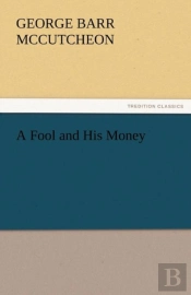 A Fool And His Money