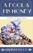 A Fool And His Money