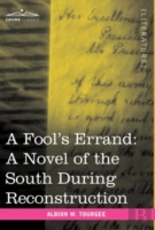 A Fool'S Errand: A Novel Of The South Du