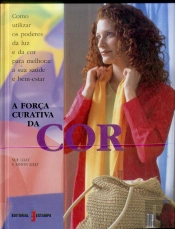 A Força Curativa da Cor