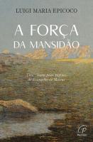 A Força da Mansidão