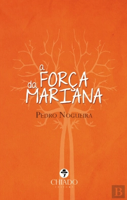 Bertrand.pt - A Força da Mariana