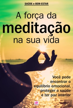 Bertrand.pt - A Força Da Meditação Na Sua Vida