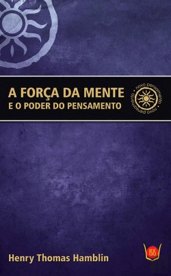 Bertrand.pt - A Força da Mente e o Poder do Pensamento