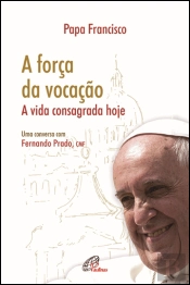 A Força da Vocação