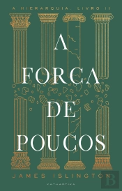 A Força de Poucos