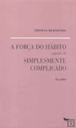 Bertrand.pt - A Força do Hábito Seguido de Simplesmente Complicado