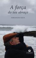 A Força do Teu Abraço