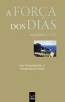 A força dos dias