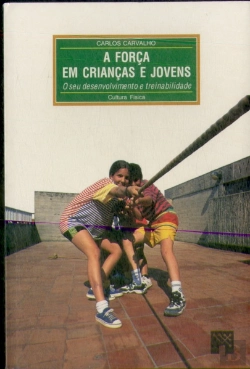 Bertrand.pt - A Força em Crianças e Jovens
