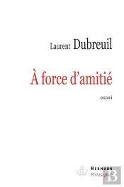 À Force D'Amitié