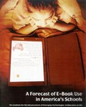 A Forecast Of E-Book Use In America'S Schools