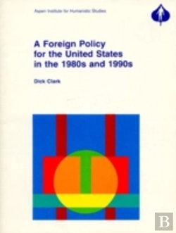 Bertrand.pt - A Foreign Policy For The United States For The 1980s And 1990s