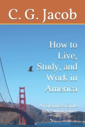 A Foreigner'S Guide To Us Immigration: H