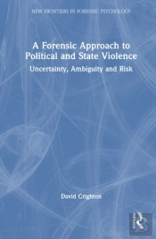 A Forensic Approach To Political And State Violence