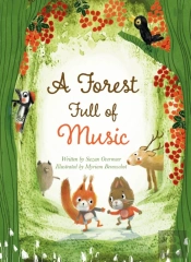 A Forest Full Of Music