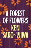 A Forest Of Flowers