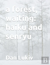 A Forest, Waiting