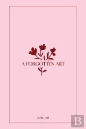 A Forgotten Art