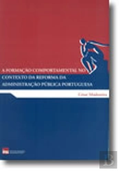 A Formação Comportamental no Contexto da Reforma da Administração Pública Portuguesa
