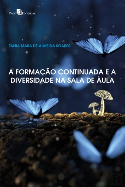 Bertrand.pt - A Formação Continuada E A Diversidade Na Sala De Aula