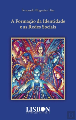 Bertrand.pt - A Formação da Identidade e as Redes Sociais