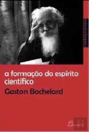 A Formação do Espírito Científico