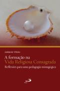 A Formação na Vida Religiosa Consagrada 