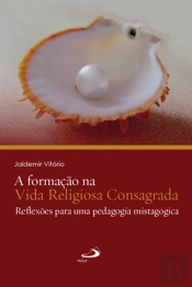 A Formação na Vida Religiosa Consagrada 