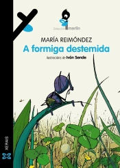 A Formiga Destemida