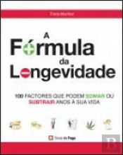 A Fórmula da Longevidade