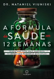A Fórmula Da Saúde Em 12 Semanas