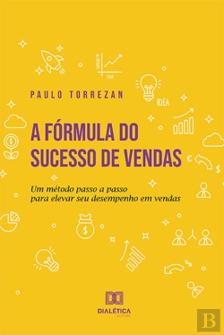 Bertrand.pt - A Fórmula Do Sucesso De Vendas