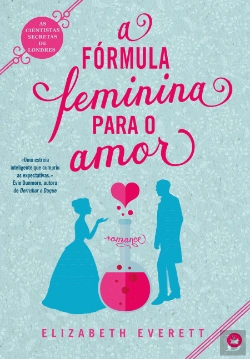 Bertrand.pt - A Fórmula Feminina para o Amor