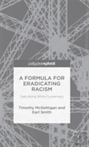 A Formula For Eradicating Racism