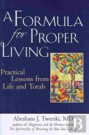 A Formula For Proper Living
