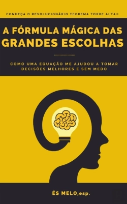 Bertrand.pt - A Formula Magica Das Grandes Escolhas