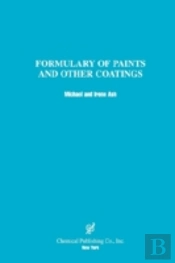 A Formulary Of Paints And Other Coatings
