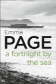 A Fortnight By The Sea