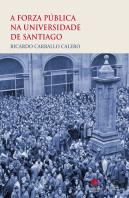 A Forza Pública Na Universidade De Santiago
