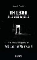 A Fotografia nos Videojogos