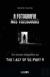 A Fotografia nos Videojogos