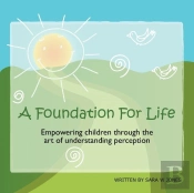 A Foundation For Life
