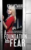 A Foundation Of Fear