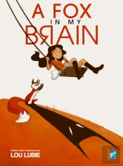 A Fox In My Brain